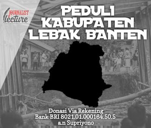 Journalist Lecture Galang Dana Untuk Banjir Banten