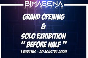 ‘Grand Opening’ Bimasena Artspace, Pameran Tunggal Edi Bonetski ‘Before Half’