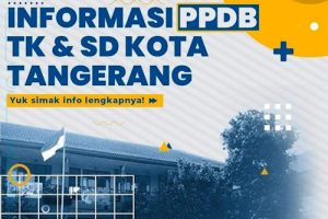 Besok PPDB SD di Kota Tangerang Dimulai