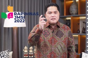 Erick Thohir: Rapimnas JMSI untuk Wujudkan Indonesia Maju, Makmur, dan Mendunia