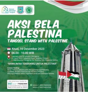 Forbest Tangsel Besok Aksi Bela Palestina, “Tangsel Stand With Palestine”
