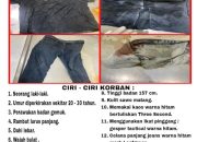 Identitas Jasad Dalam Karung Belum Teridentifikasi, Ini Ciri-cirinya