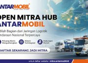 Dicari Mitra Se-Indonesia! Antarmobil Buka Pendaftaran HUB Logistik